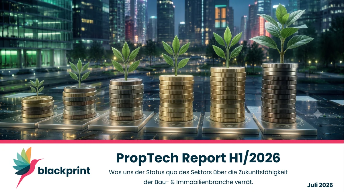 Cover: PropTech Report H1/2026: Was uns der Status quo des Sektors über die Zukunftsfähigkeit der Bau- & Immobilienbranche verrät